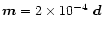 $\vec{m}=2\times 10^{-4}~\vec{d}$