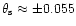$\theta_{\rm s}\approx\pm 0.055$