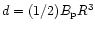 $d=(1/2)B_{\rm p}R^{3}$