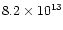 $8.2\times 10^{13}$