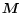 $\vec{M}$