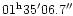 $01^{\rm h} 35' 06.7''$