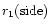 $r_1({\rm side})$
