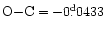 $\rm {O{-}C} = -0\fd0433$