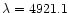$\lambda = 4921.1$