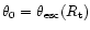 $\theta_0 = \theta_{{\rm esc}} (R_{\rm t})$