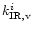 $k^{i}_{{\rm IR,v}}$