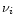 $\nu_{i}$