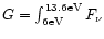 $G=\int_{6 {\rm eV}}^{13.6 {\rm eV}}F_{\nu}$