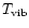 $T_{{\rm vib}}$