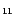 $_{{\rm 11}}$