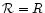 ${\cal R}=R$