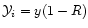 ${\cal Y}_i=y(1-R)$