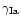 $\gamma_{\rm Ia}$