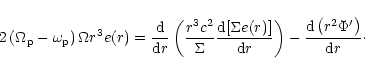 \begin{displaymath}2\left(\Omega_{\rm p} - \omega_{\rm p} \right) \Omega r^3 e(r...
...ight)
- {{\rm d}\left( r^2\Phi'\right) \over {\rm d} r}
\cdot
\end{displaymath}