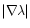 $\vert\nabla \lambda \vert$