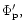 $\Phi_{\rm p}',$