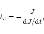 \begin{displaymath}t_{\rm J} = - \frac{J}{{\rm d}J/{\rm d}t},
\end{displaymath}