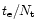 $t_{\rm e}/N_{\rm t}$