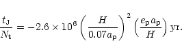 \begin{displaymath}{t_{\rm J}\over N_{\rm t}} = - 2.6\times 10^6\left({ H\over 0...
...right)^2
\left({ e_{\rm p} a_{\rm p}\over H}\right) {\rm yr}.
\end{displaymath}