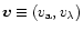 ${\vec v}\equiv ( v_{\rm a}, v_{\lambda})$