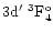$\rm 3d'~^3F_4^o$