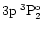 $\rm 3p\:^3P_2^o$