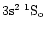 $ \rm 3s^2\:^1S_o$
