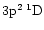 $3{\rm p}^2\:^1{\rm D}$