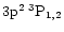 $3{\rm p}^2\:^3{\rm P}_{1,2}$