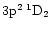 $3{\rm p}^2\:^1{\rm D}_2$