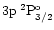 $\rm 3p\:^2P_{3/2}^o$