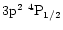 $\rm 3p^2~^4P_{1/2}$