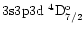 $\rm 3s3p3d~^4D_{7/2}^o$