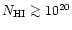 $N_{\rm HI} \ga
10^{20}$