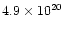 $4.9 \times 10^{20}$