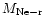 $M_{{\rm Ne-r}}$