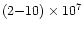$(2 {-} 10)\times10^7$