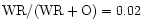 ${\rm WR/(WR+O)}=0.02$
