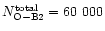 ${N}_{\rm O-B2}^{\rm total}=60~000$