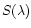 $S(\lambda)$