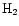 ${\rm H}_{2}$