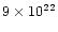 $9\times
10^{22}$