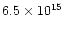 $6.5\times 10^{15}$