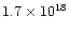 $1.7\times 10^{18}$
