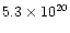 $5.3\times 10^{20}$