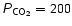 $\mathsfsl{P}{\mathsf{_{CO_{2}} = 200}}$