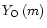 $Y_{{\rm O}}
\left( m \right)$