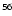 $^{\mathsf{56}}\!$