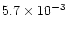 $5.7\times 10^{-3}$